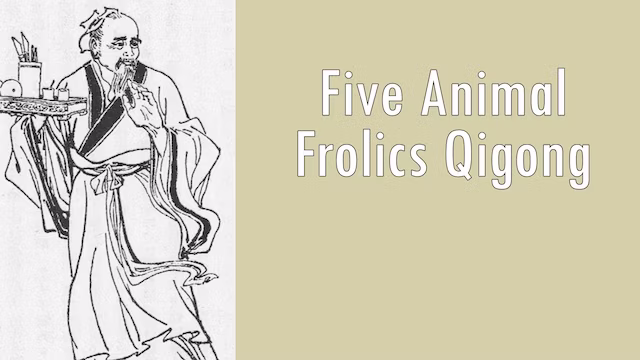 Learn Five Animal Frolics Qigong